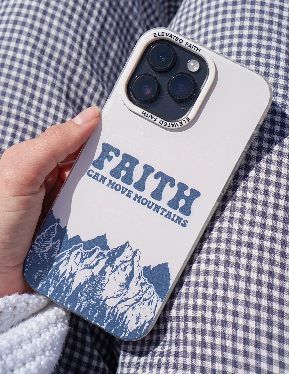 Faith Can Move Mountains Phone Case Elevated Faith